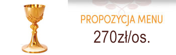 Propozycja menu komunijne - 270zł/os