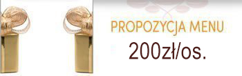 Propozycja menu urodzinowe - 200zł/os