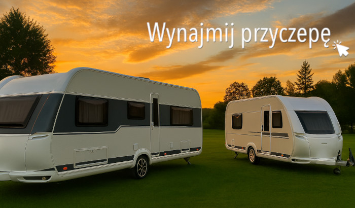 Wynajem przyczep kempingowych