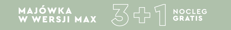 Przedłuż majówkę w promocji 3+1 nocleg GRATIS