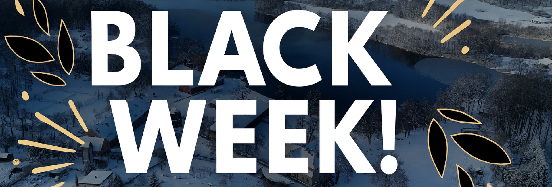BLACK WEEK 2025