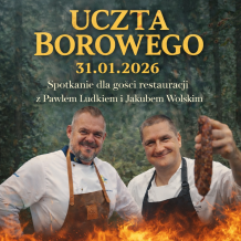 Uczta Borowego 31.01.2026