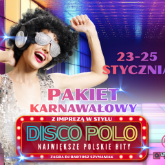 Zabawa Karnawałowa w stylu Disco Polo