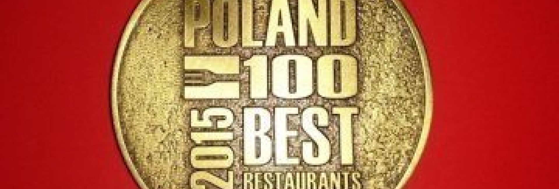 Poland 100 Best Restaurants 2015