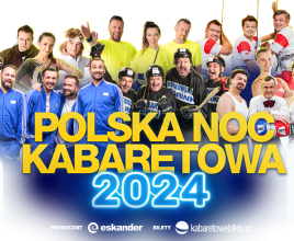 POLSKA NOC KABARETOWA 2024 - MRĄGOWO