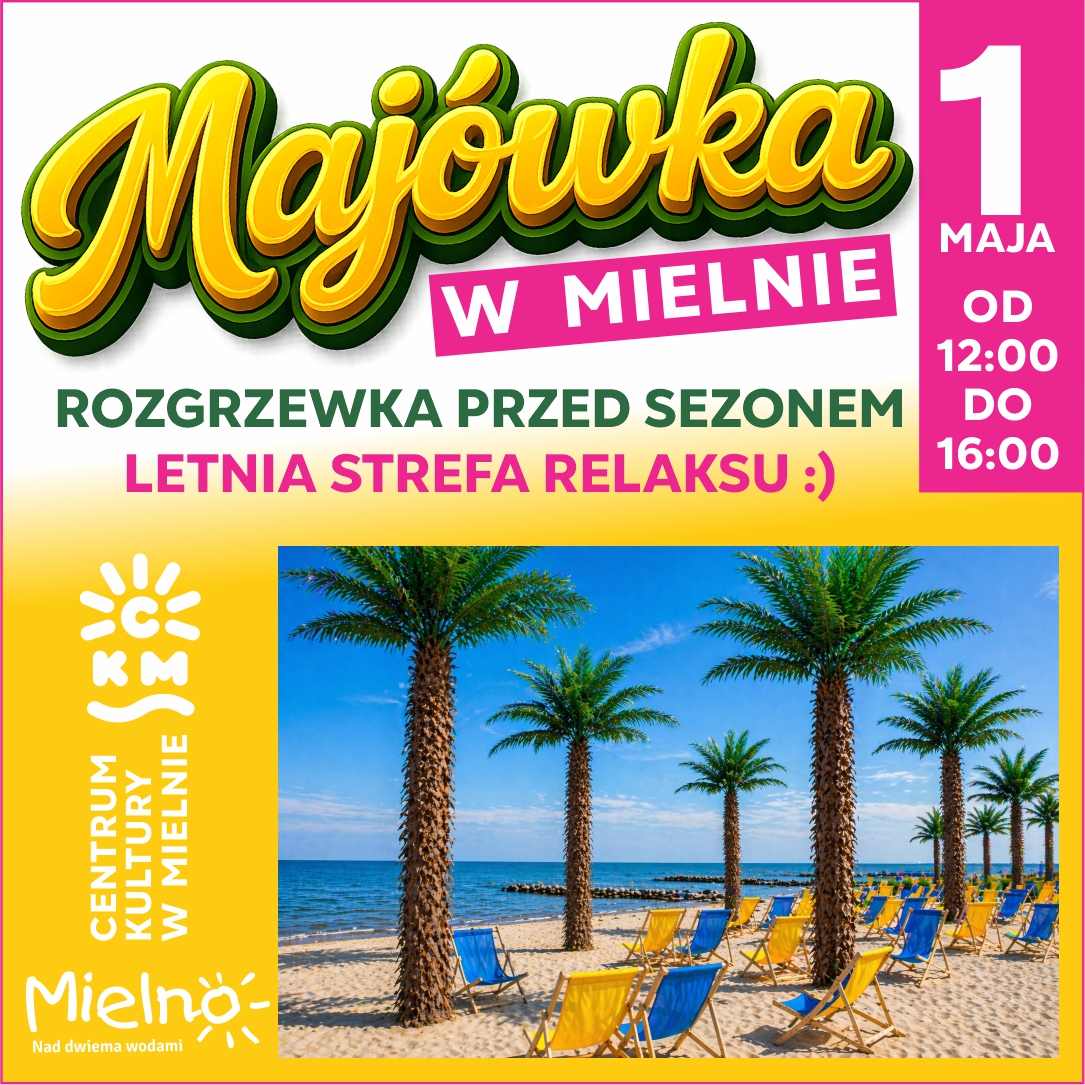 Majówka w Mielnie - Strefa Relaksu
