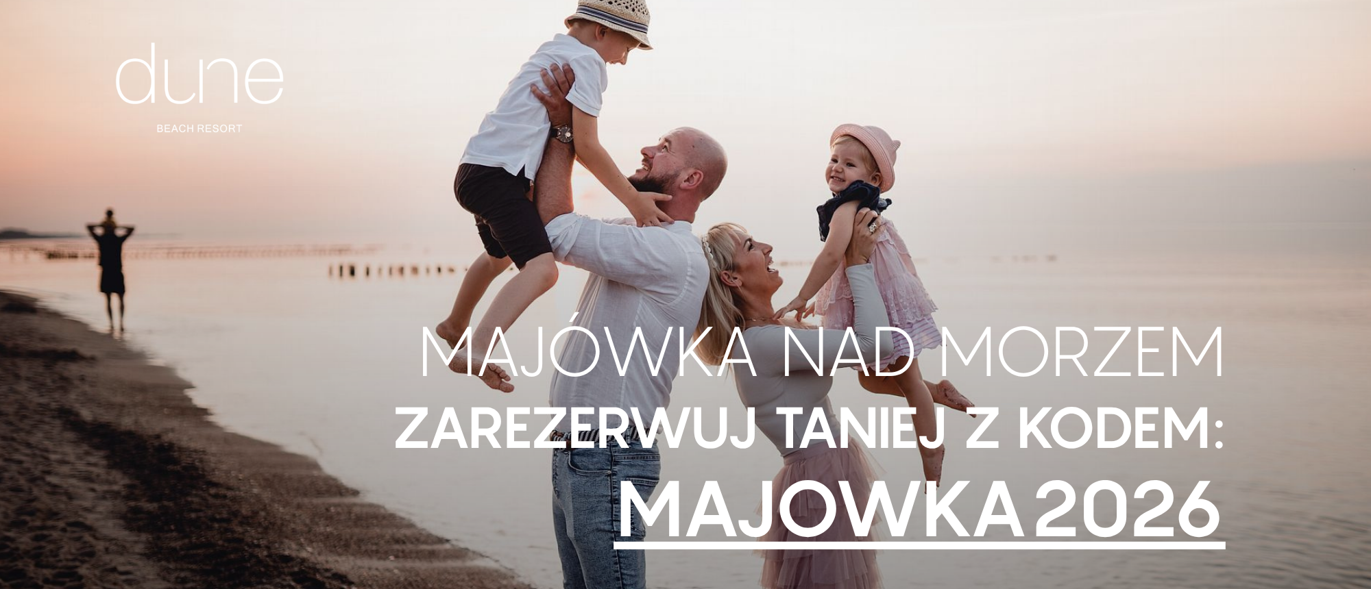 Majówka w Dune Beach Resort