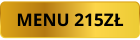 MENU 215ZŁ